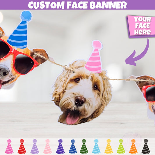 custom face banner, personalized face banner, personalized birthday party hats, custom banners, pet banners, dog banner, face banner with string, unique party supplies, funny gifts for adults, gifts for his birthday, face cutout on string, first birthday banner,  retirement party supplies, kids party supplies